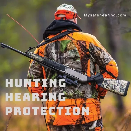 Best Hunting Hearing Protection